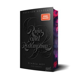 Ruin and Redemption (Preston Academy, Band 2) | Mit wunderschönem Farbschnitt