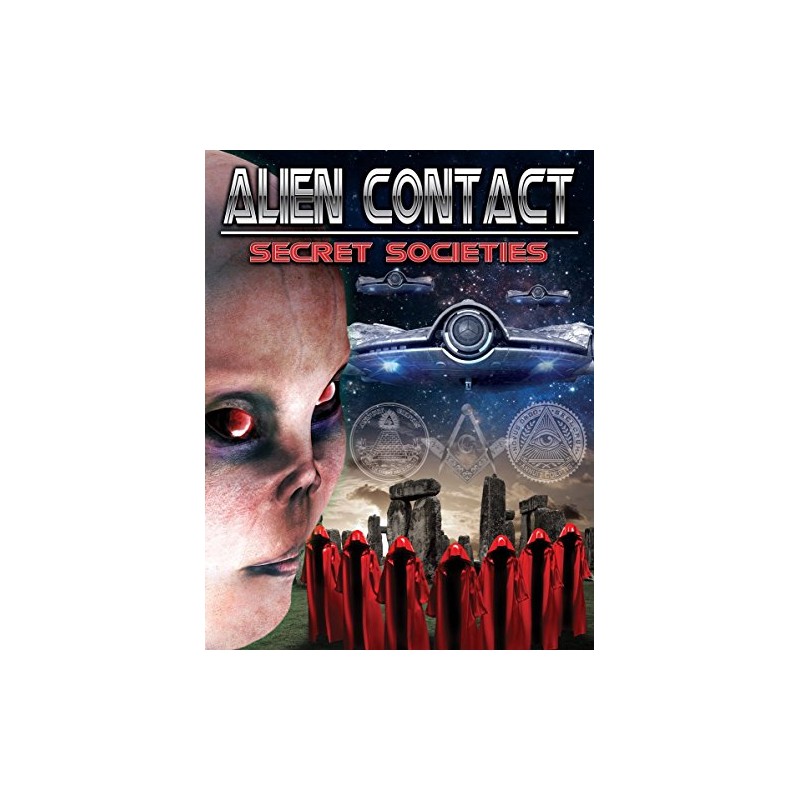 Alien Contact: Secret Societies