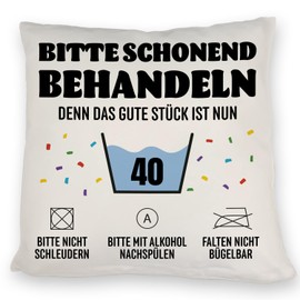 speecheese Bitte schonend behandeln - 40. Geburtstag Kissen Geburtstagsgeschenk für Männer Witziger 40er Spruch für alte Kerle Waschbar