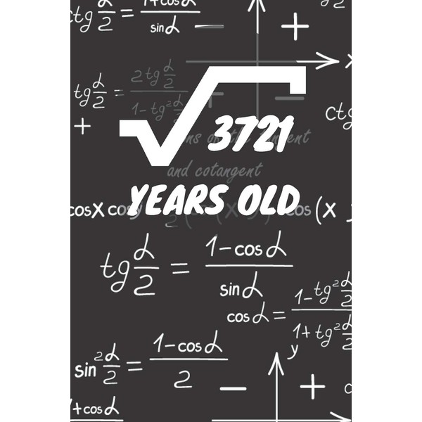 3721 Years Old: 61. Birthday Ruled Math Diary Notebook or