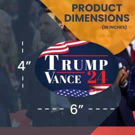 Magnet Me Up Trump Vance 24 Republican Election Oval Magnet Decal, 4x6 inches, Combines Quality and Patriotism, Political Expression and Souvenir for Trump-Vance Supporters, for Cars, Crafted in USA