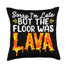 Sorry I'm late but the Floor was Lava Boys Girls Playtime Throw Pillow