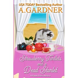 Strawberry Tartlets and a Dead Starlet