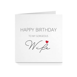 Happy Birthday To My Gorgeous Wife Love Cursive Greeting Card For Partner Her