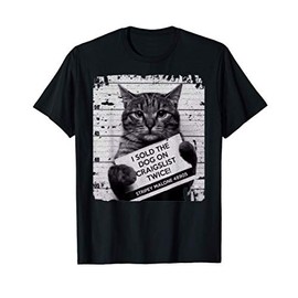 I Sold The Dog On Craigslist Twice Stripey Malone T-Shirt