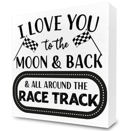I Love You To The Moon And Back And All Around The Race Track Wooden Sign for Desk, Boy Room Decor for Desk Decoration, 6x6x0.6 Inches