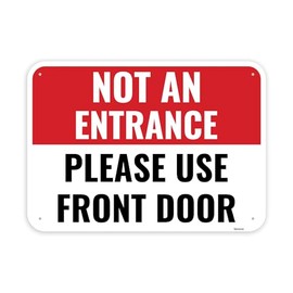 1PC Not An Entrance Please Use Front Door Sign, 14 x 10 Inches - Aluminum - Do Not Enter Door Sign