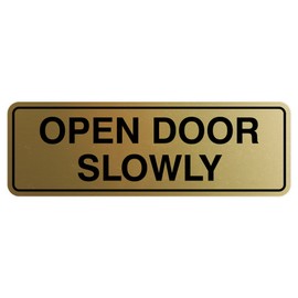 Standard Open Door Slowly Door/Wall Sign - Brushed Gold - Medium 1 Pack