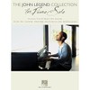 The John Legend Collection for Piano Solo: Intermediate to Advanced
