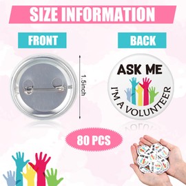 Huquary 80 Pcs Volunteers Appreciation Gifts Button Pins Ask Me I'm a Volunteer Identification ID Charity Support Badges Pins for Volunteer Month Week Gifts