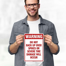 Warning Do Not Back Up Over Spikes Or Severe Tire Damage Will Occur Sign, 10x7 Inches, 4 Mil Vinyl Decal Stickers Weather Resistant, Made in USA by My Sign Center