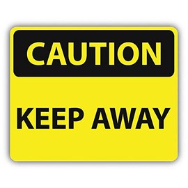 JJH Inc Magnet Caution Keep Away Sign Warning Flexible Vinyl Magnet Waterproof Car Magnetic Bumper Sticker 5"
