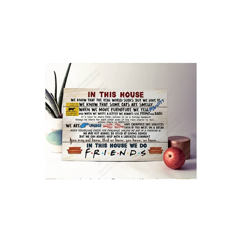 Friends TV Show Quotes Plaque, Family Rules, Present Self standing
