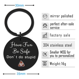 Beugif Teenager Gifts for Son Daughter Birthday Gift From Mom for Teens Boy Girls Have Fun Be Safe Don't Do Stupid Keychain (Black-round), 1.97 inch*1.10 inch