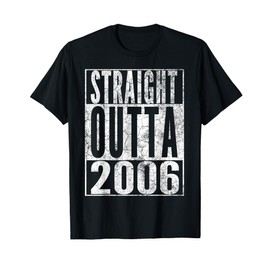 Straight Outta 2006 19th Birthday Gift 19 Years Old T-Shirt