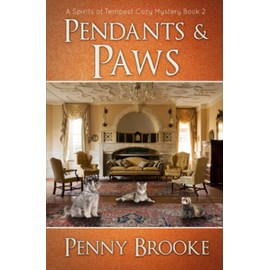 Pendants and Paws (A Spirits of Tempest Cozy Mystery Book 2)