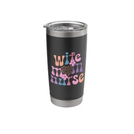 Wife Mom Nurse International Nurse Day Stainless Steel Insulated Tumbler