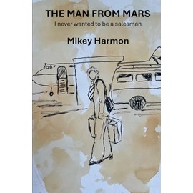 The Man from Mars: I never wanted to become a salesman