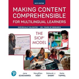 Making Content Comprehensible for Multilingual Learners: The SIOP Model
