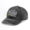 Funny Retirement Baseball Cap - I’m Not Retired, I’m a