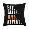 EAT. SLEEP. HMB. REPEAT. Throw Pillow