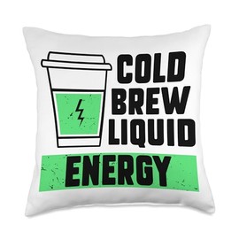 Cold Brew Liquid Energy Brew Latte Iced Coffee Lover Throw Pillow