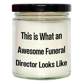 Funeral Director Gifts from Family and Friends This is What an Awesome Funeral Director Looks Like 9oz Vanilla Soy Candle for Christmas Celebration