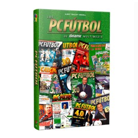 Los PC Fútbol de Dinamic Multimedia