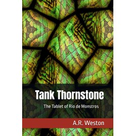 Tank Thornstone: The Tablet of Rio de Monstros