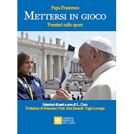 Mettersi in gioco. Pensieri sullo sport (Celebrare)