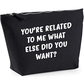 Hippowarehouse You're related to me what else did you want? printed make up cosmetic wash bag 18x19x9cm