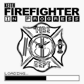 Keith | Firefighter in Progress | Future Firefighter | Black Text Sticker Bumper Sticker Vinyl Decal 5"