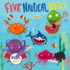 Five Nautical Notes - Children's Touch and Feel Sound Book