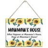 Mawmaw's House Sign, What Happened at Mawmaw's House Stays at