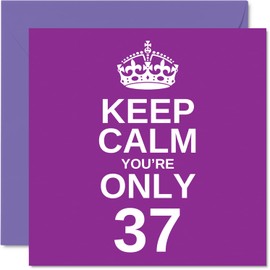 Funny 37th Birthday Cards for Men Woman - Keep Calm - Fun Happy Birthday Card for Son Mom Brother Daughter Dad Papa Pops Sister Uncle Aunt Cousin, 5.7 x 5.7 Inch Joke Humor Greeting Cards