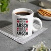 Manchmal bist du ein ARSCH aber du bist mein ARSCH