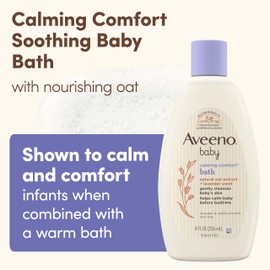 Aveeno Baby Calming Comfort Bath & Body Wash with Relaxing Lavender & Vanilla Scents & Natural Oat Extract, Tear-Free Formula, Paraben-, Phthalate- & Soap-Free, 8 fl. oz