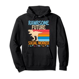 Awesome Future Social Worker Dinosaur Social Work Healthcare Pullover Hoodie