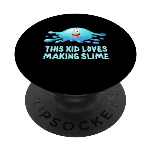 This Kid Loves Making Slime DIY Slimmy Creator PopSockets Swappable