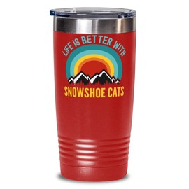 Life Is Better In Snowshoe Cats Coffee Tumbler 20oz, Red