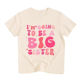 Big Sister New Baby Reveal I'm Going to Be A Big Sister New Sibling Announcement Shirts