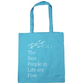 Hippowarehouse The best people in life are free Tote Shopping Gym Beach Bag 42cm x38cm,10 litres
