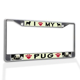 Fastasticdeals Metal Insert License Plate Frame I Love My Pug Dog C Weatherproof Car Accessories Chrome 2 Holes Solid Insert