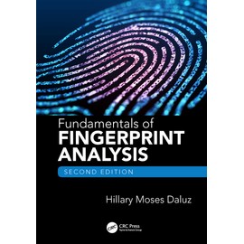 Fundamentals of Fingerprint Analysis, Second Edition
