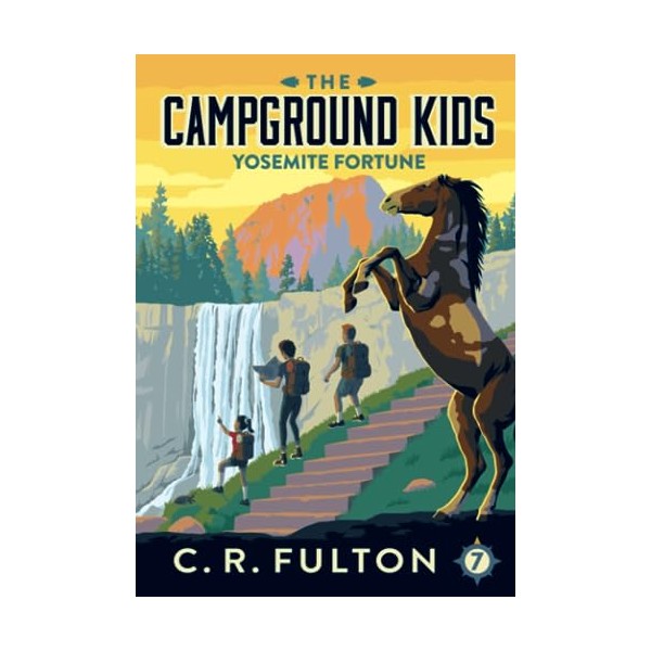 Yosemite Fortune (The Campground Kids: National Park Adventures)