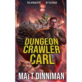 Dungeon Crawler Carl: Dungeon Crawler Carl Book 1