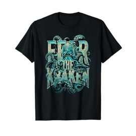 Fear The Kraken T-Shirt