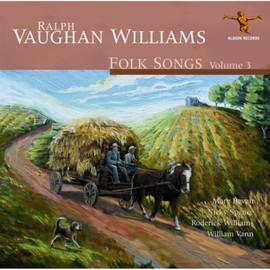 Ralph Vaughan Williams: Folk Songs Volume 3