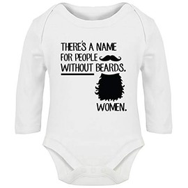 Hippowarehouse There's a Name for People Without Beards. Women. Baby Vest Bodysuit (Long Sleeve) Boys Girls White