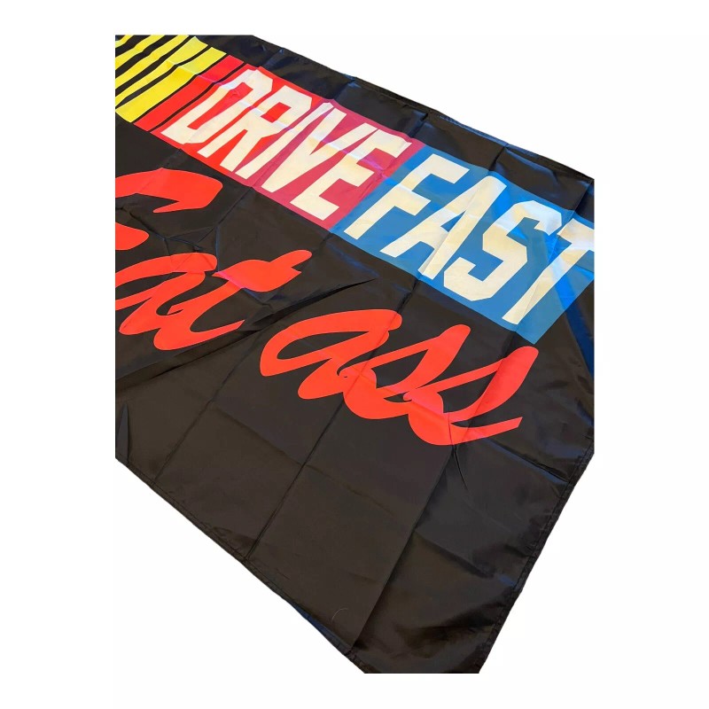 unknown Drive Fast Eat Ass 3x5 ft Printed Polyester Flag